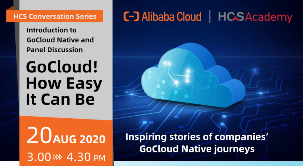 HCS Conversation Series: Go Cloud 20 Aug 2020