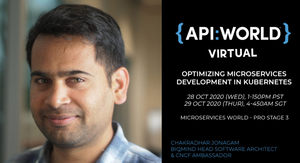 API World 2020 - Speaker: Chakradhar Jonagam