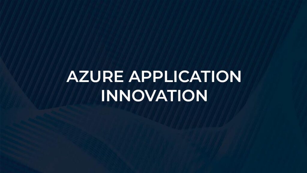 Azure Application Innovation